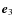 $\vec{e}_3$