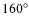 $160^{\circ}$