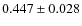 $0.447\pm 0.028$