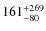 ${\rm 161_{-80}^{+269}}$