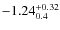 ${\rm -1.24_{0.4}^{+0.32}}$