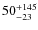 ${\rm 50_{-23}^{+145}}$