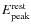 $E_{\rm peak}^{\rm rest}$