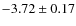 $-3.72\pm0.17$