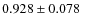 $0.928\pm0.078~$