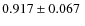 $0.917\pm0.067~$