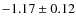 $-1.17\pm0.12$