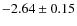 $-2.64\pm0.15$