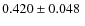 $0.420\pm0.048~$