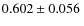 $0.602\pm0.056~$