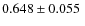 $0.648\pm0.055~$