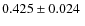 $0.425\pm0.024~$