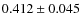 $0.412\pm0.045$