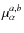 $\mu_\alpha^{a,b}$