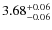 $3.68_{\rm -0.06}^{+0.06}$