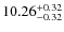 $10.26_{\rm -0.32}^{+0.32}$
