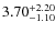 $3.70_{\rm -1.10}^{+2.20}$