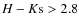 $H-K{\rm s}>2.8$