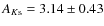 $A_{K{\rm s}}=3.14\pm0.43$