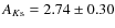 $A_{K{\rm s}}=2.74\pm0.30$