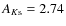 $A_{K{\rm s}}=2.74$