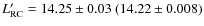 $L'_{\rm
RC}=14.25\pm0.03~(14.22\pm0.008)$