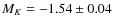 $M_{K}=-1.54\pm0.04$