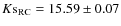 $K{\rm s}_{\rm RC}=15.59\pm0.07$