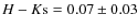 $H-K{\rm s}=0.07\pm0.03$