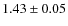 $1.43 \pm 0.05$