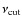 $\nu_{\rm cut}$