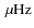 ${\rm\:\mu Hz}$