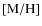 $[{\rm M/H}]$