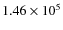 $1.46 \times 10^5$