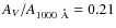 $A_V/A_{1000~{\rm\AA}} = 0.21$