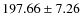 $ 197.66 \pm 7.26 $