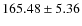 $ 165.48 \pm 5.36 $