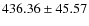 $ 436.36 \pm 45.57 $