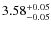 $3.58_{\rm -0.05}^{+0.05}$