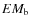 $EM_{\rm b}$