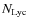 $N_{\rm {Lyc}}$