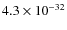 $4.3\times 10^{-32}$