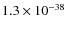 $1.3\times 10^{-38}$