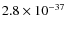 $2.8\times 10^{-37}$