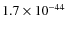 $1.7\times 10^{-44}$
