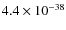 $4.4\times 10^{-38}$