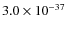 $3.0\times 10^{-37}$