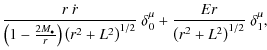 $\displaystyle \frac{r ~ \dot{r}}{\left(1-\frac{2 M_{\bullet}}{r}\right) \left(r...
...elta^{\mu}_{0}
+ \frac{E r}{\left(r^{2}+L^{2}\right)^{1/2}} ~ \delta^{\mu}_{1},$