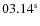 $03.14^{\rm s}$