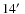 $14\hbox{$^\prime$ }$